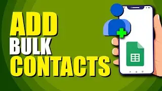 How To Add Bulk Contacts In Google Contacts (Quick & Easy)