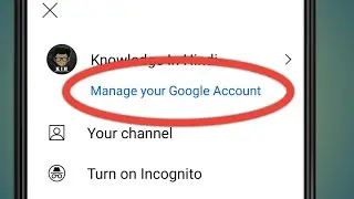 Manage Your Google Account | How To Manage Google Account