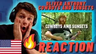 Oliver Anthony - Cowboys and Sunsets - IRISH REACTION