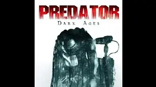 Predator Dark Ages 2015