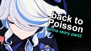 Going Back To Poisson... [Genshin Impact Story Quest Gameplay] (Part 2/3)