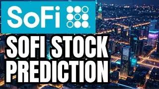 SOFI STOCK: Price PREDICTION (SOFI PRICE TARGETS)