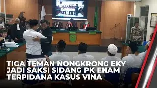 Sidang PK Terpidana Kasus Vina, Teman Nongkrong Eky Jadi Saksi Fakta | OneNews Update