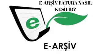 e-Arşiv Fatura Nasıl Kesilir?