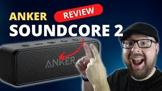 Is The Anker Soundcore 2 Bluetooth Speaker the Best for Under $40?