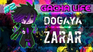 Doğaya Zarar - Gacha Life | 2. Bölüm
