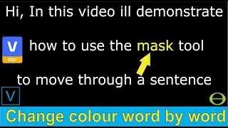 How to change the color of a word in a sentence one by one using the mask tool in VegasPro