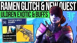 Destiny 2 News | RAMEN GLITCH & NEW QUESTS! Uldren Exotic, Mod Stacking, Huge Buffs & Vendor Change!