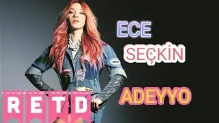 Ece Seçkin - Adeyyo (Single) Video Klip