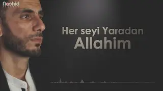 Her şeyi yaratan Allahım | Khalid Alimov