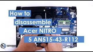 Acer NITRO 5 AN515-43-R112 - Disassembly and cleaning