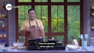 Chef vs Fridge S03 - Masterclass for Dummies - French Crepe - French Dessert - Chef Ajay Chopra