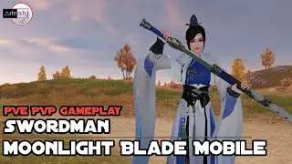 Gameplay Swordman/Taibai Moonlight Blade Mobile [PVE PVP Gameplay]