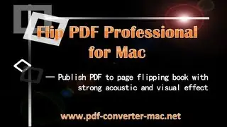 Introducing Flip PDF Professional for Mac (Convert PDF to flipping-page eBooks)