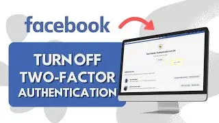 How To Turn Off Two Factor Authentication in Facebook (Easy Steps)