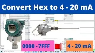 Convert Hexadecimal value to 4 - 20 mA || Process sensor Analog signal to 4 - 20 ma