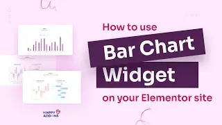 How to use Bar Chart widget of Happy Addons