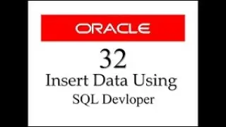 How To Insert Data into a Table Using SQL Developer