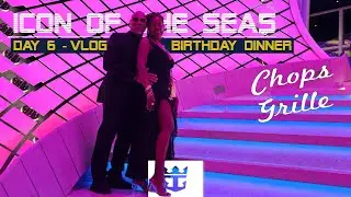 Icon of the Seas Cruise - Day 6 Thrill Island + Formal Birthday Dinner | Vlog Part 6