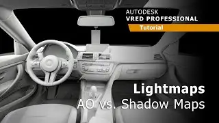 Autodesk VRED - Tutorial - Ambient Occlusion vs. Shadow baking for Car Interior