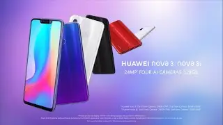 HUAWEI Nova 3 & 3i Trailer Commercial Official Video HD | HUAWEI Nova 3 series