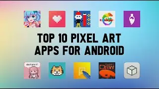 10 Best Pixel Art Apps For Android