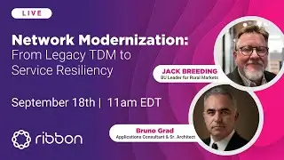 Network Modernization: From Legacy TDM to Service Resiliency