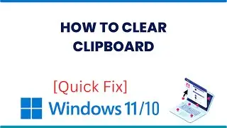 How to Clear Clipboard in Windows 10/11