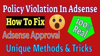 How to Fix Google AdSense Policy Violation in 2023 | Tricks To Solve Policy Violation For Blogger