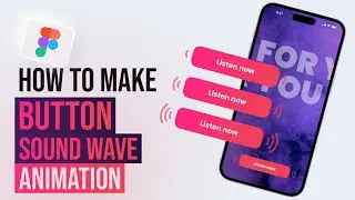 Button Sound Wave Animation | Figma Micro Interactions