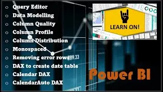 Power BI - Column - Quality, Profile, Distribution, Monospaced, Removing error rows & cells