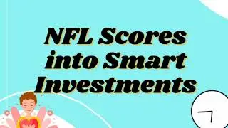 minutes satisfying, podcast.Turning NFL Scores into Smart Investments Financial Strategies Explained