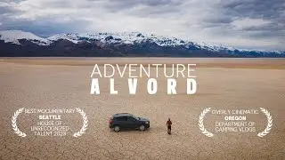 Adventure Alvord | An Overly Cinematic Nature Mockumentary