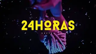 05. Dactes - 24 Horas