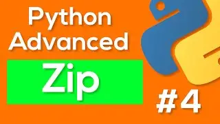 Python Zip - Python Advanced Tutorial #4