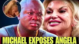 Micheal EXPOSES Angela And Reveal Her Dirty Secrets