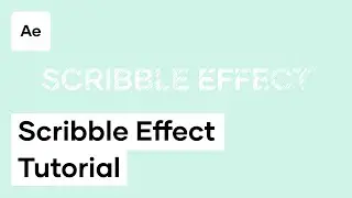 How To Create A Scribble Effect In After Effects | Tutorial