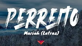 Mariah - Perreito (Letras)