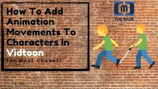 How To Add Animation Movements To Characters In Vidtoon Software Apps   Vidtoon Review 2021