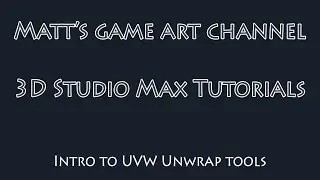 3D Studio Max - UVW Unwrap Tutorial