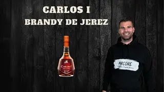 TDR #7 | Carlos I Brandy de Jerez - Surprisingly good Spanish Brandy with nice structure and aromas