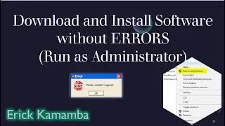 Episode 10 – Download and Install Software without ERRORS | Run as Administrator |