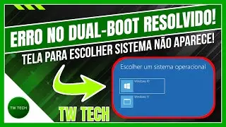 Como voltar a exibir tela de seleção do DUAL-BOOT quando ligar o PC | Tela de DUAL-BOOT não aparece!