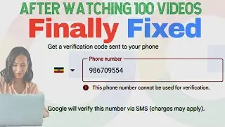 This phone number cannot be used for verification in Gmail