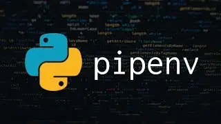 Pipenv | Entornos virtuales de Python