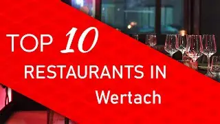 Top 10 best Restaurants in Wertach, Germany