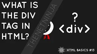 HTML Tutorial for Beginners 13 - The div Tag