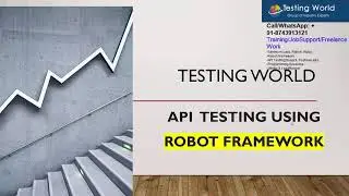 API Testing using Robot Framework - Write End to End Test Case(Validate Response using JSON Path)