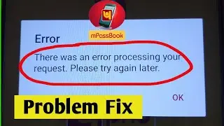 There was an error processing your request please try again later problem fix pnb m passbook. 2023