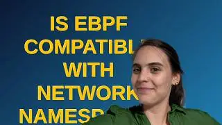 Is eBPF compatible with network namespaces on Ubuntu 22.04?